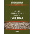 thumbnail image 1 of Guía rápida de las 33 estrategias de la guerra (Segunda edición) Océano ROBERT GREENE, 1 of 2