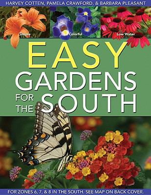 Pre-Owned Easy Gardens for the South (Paperback) 097122207X 9780971222076