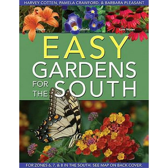 Pre-Owned Easy Gardens for the South (Paperback) 097122207X 9780971222076