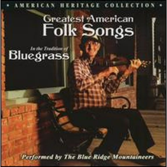 Greatest American Folk Songs: In the Tradition of Bluegrass (CD) by Various Artists