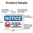 thumbnail image 2 of (2 Pack) No Food Or Drink In This Refrigerator OSHA Notice Sign 14 Inch X 10 Inch Indoor / Outdoor Rust-Free Aluminum Metal Signs for Workplace, Workshop, and Construction Site, Made in, 2 of 8