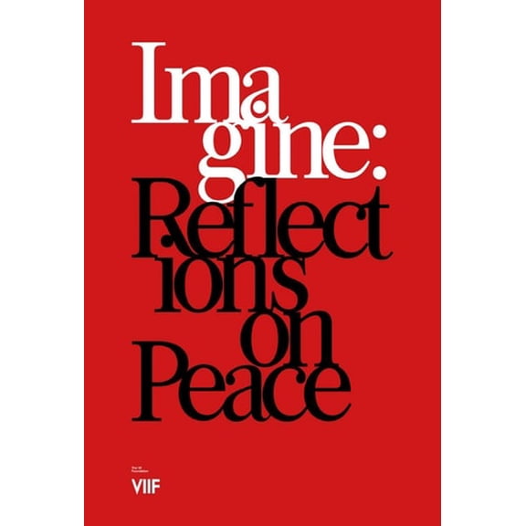 Pre-Owned Imagine: Reflections on Peace (Paperback) 1684630851 9781684630851