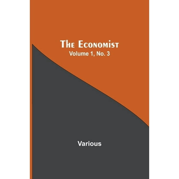 The Economist Volume 1, No. 3, (Paperback)