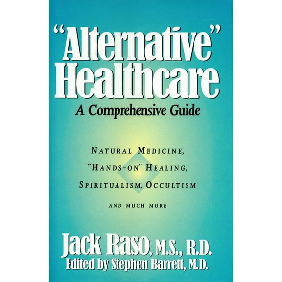 Alternative Healthcare (Hardcover)