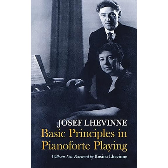 Pre-Owned Basic Principles in Pianoforte Playing (Dover Books On Music: Piano) (Paperback) 0486228207