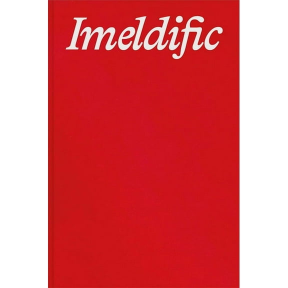 Giovanna Silva: Imeldific: Narratives - Relazioni No. 8, (Hardcover)