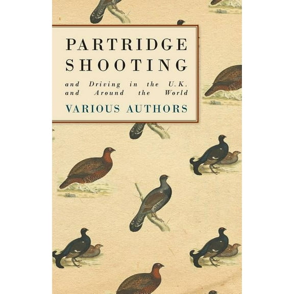 Partridge Shooting and Driving in the U.K. and Around the World