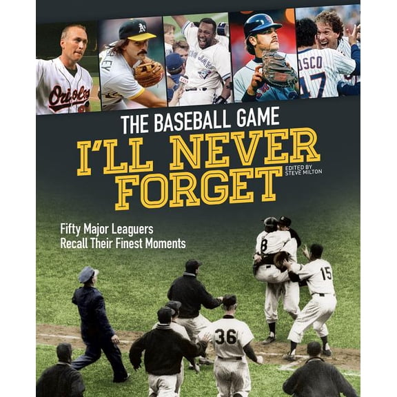 The Baseball Game I'll Never Forget, (Paperback)