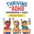 thumbnail image 2 of Thriving with ADHD Workbook pour Enfants: 60 Activités Amusantes pour Aider les Enfants à Auto-Réguler, Se Concentrer et Réussir, 2 of 4