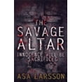 thumbnail image 1 of Pre-Owned The Savage Altar (Paperback) 0670916862 9780670916863, 1 of 1