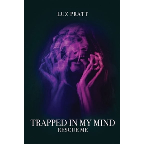 Pre-Owned Trapped in My Mind : Rescue Me (Paperback)
