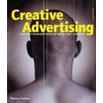 thumbnail image 1 of Pre-Owned Creative Advertising: Ideas and Techniques from the World's Best Campaigns (Paperback) 0500284768 9780500284766, 1 of 1