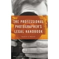 thumbnail image 1 of Pre-Owned The Professional Photographer's Legal Handbook (Paperback) 1581154771 9781581154771, 1 of 1