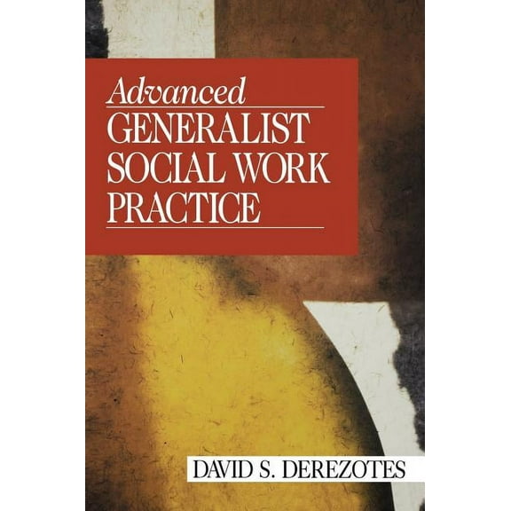 Advanced Generalist Social Work Practice, (Hardcover)