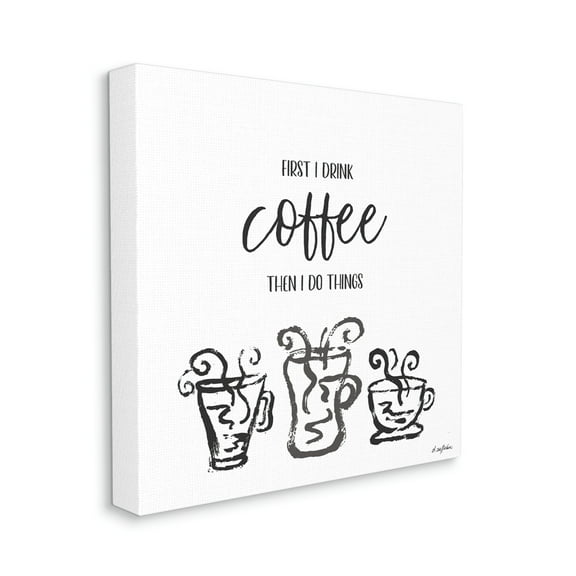 First I Drink Coffee Vintage Steaming Mug Illustrations Food & Beverage Gallery-Wrapped Canvas Print Wall Art, 17x17
