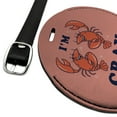 thumbnail image 2 of I'm Cray Cray Crazy Crayfish Funny Humor Round Leather Luggage Card Suitcase Carry-On ID Tag, 2 of 6