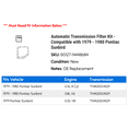 thumbnail image 2 of Automatic Transmission Filter Kit - Compatible with 1979 - 1980 Pontiac Sunbird, 2 of 2