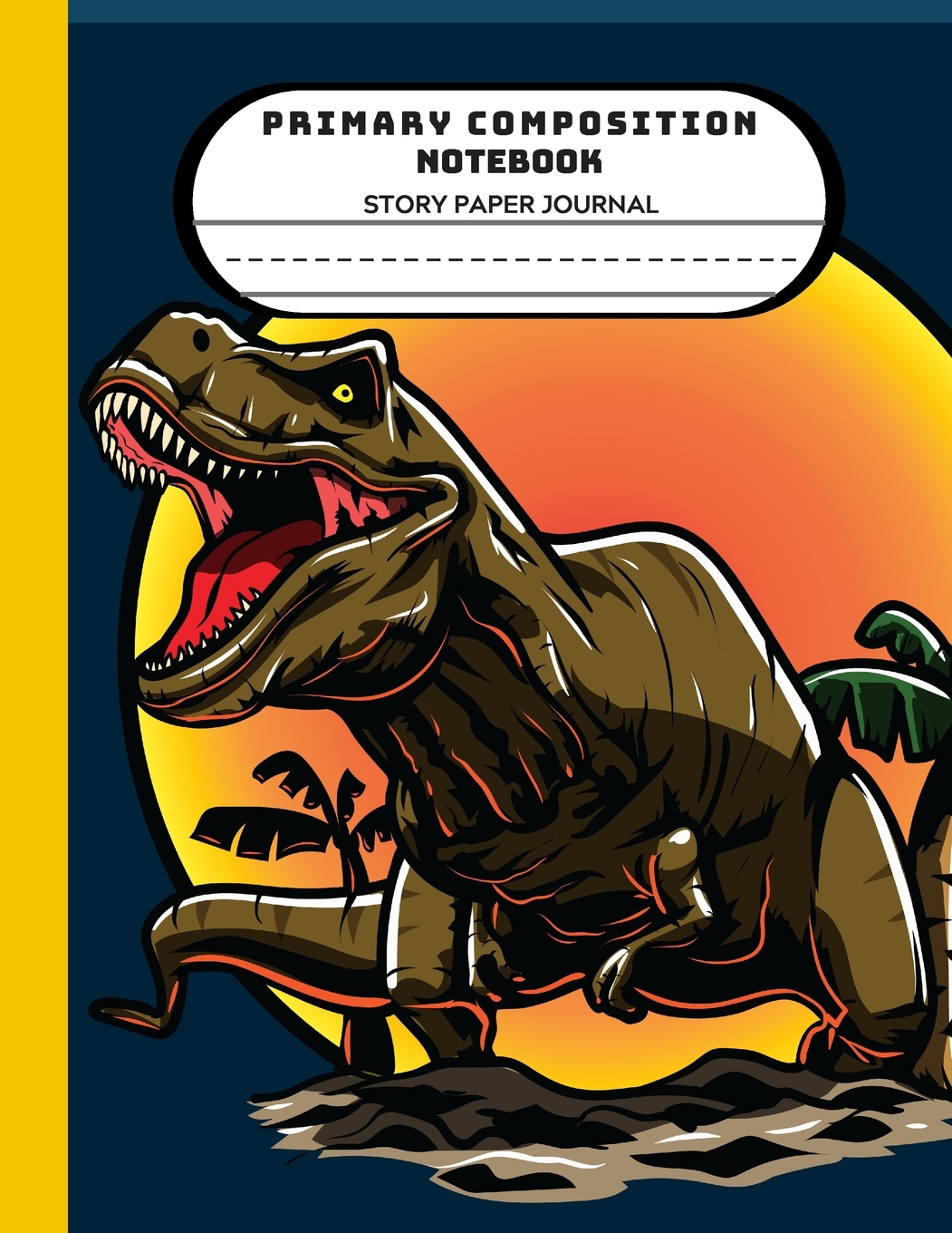 Primary Composition Notebook Story Paper Journal: Picture ...