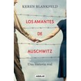 thumbnail image 1 of Libro Los Amantes De Auschwitz Tapa Blanda, Autor Keren Blankfeld, Editorial Aguilar, 1 of 1