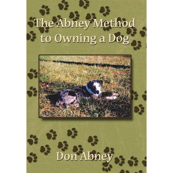 Abney Method to Owning a Dog