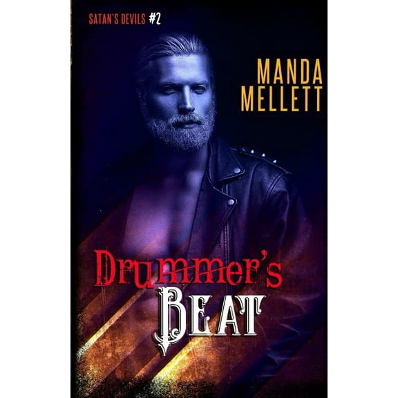 Satan's Devils MC Drummer's Beat (Satan's Devils #2), Book 2, (Paperback)