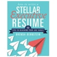 thumbnail image 2 of How to Write a Stellar Executive Resume : 50 Tips to Reaching Your Job Target (Paperback), 2 of 2