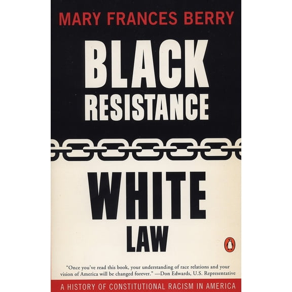 Pre-Owned Black Resistance/White Law: A History of Constitutional Racism in America (Paperback) 0140232982 9780140232981