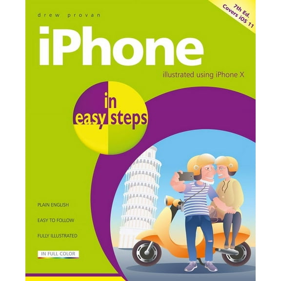 In Easy Steps: iPhone in Easy Steps: Covers IOS 11 (Paperback)