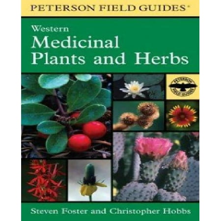 a peterson field guide to western medicinal plants and herbs peterson field guides ebook peterson field guide to western medicinal plants and herbs a peterson field guide to western medicinal plants and herbs peterson field guides ebook peterson field guide to western medicinal plants and herbs