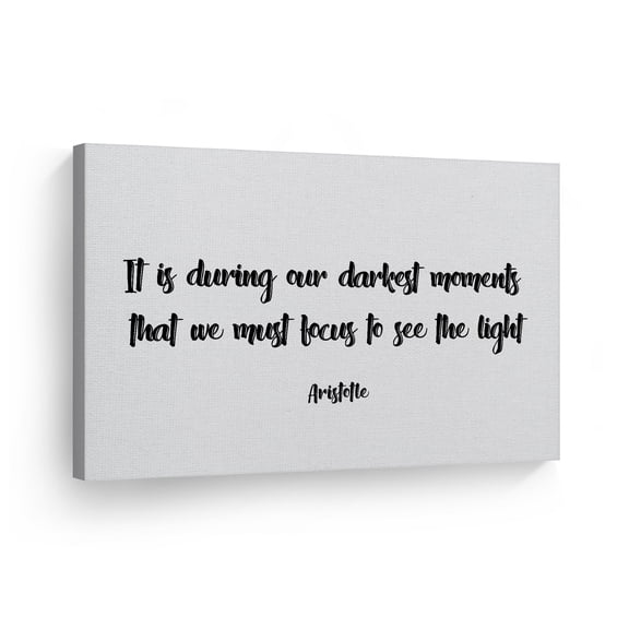Smile Art Design It is during our darkest moments that we must focus to see the light Aristotle Canvas Print Motivational and Inspirational Quote Wall Art Home Decor Gift 30x40