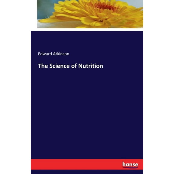 The Science of Nutrition, (Paperback)