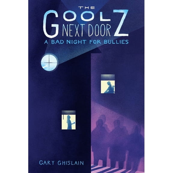 The Goolz Next Door: A Bad Night for Bullies (Paperback)