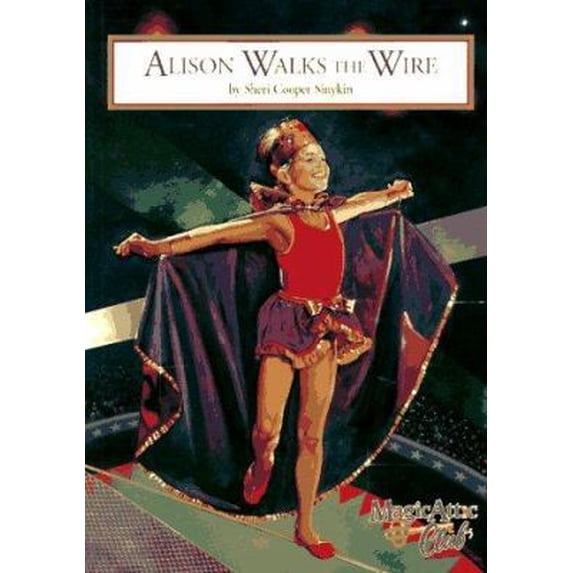 Pre-Owned Alison Walks the Wire (Paperback) by Sheri Cooper Sinykin