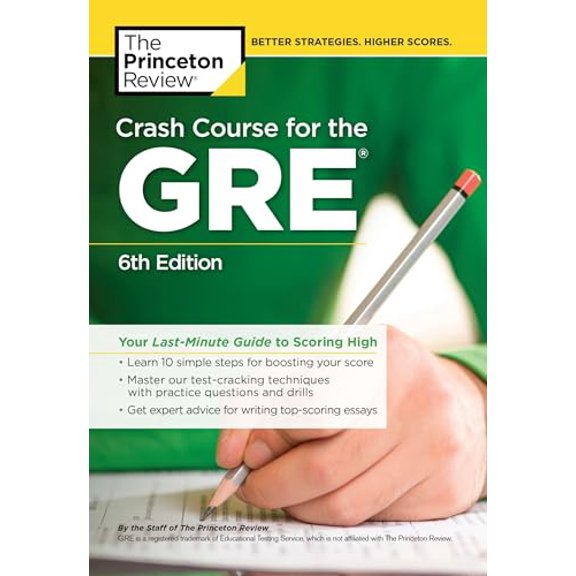 Pre-Owned Crash Course for the GRE, 6th Edition: Your Last-Minute Guide to Scoring High (Graduate School Test Preparation) Paperback