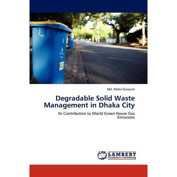 Degradable Solid Waste Management in Dhaka City - Walmart.com - Walmart.com