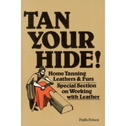 Tan Your Hide! - Paperback