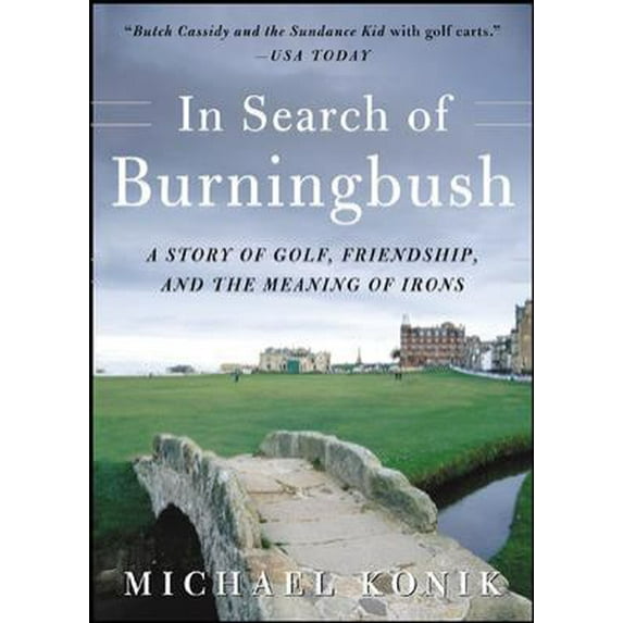 Pre-Owned In Search of Burningbush (Paperback) 0071467327 9780071467322