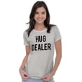 thumbnail image 4 of Hug Drug Dealer Funny Sarcastic Humor Womens Fitted Plus Size Graphic Tee Brisco Brands 3X, 4 of 5