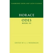 Cambridge Greek and Latin Classics: Horace: Odes Book III (Hardcover)