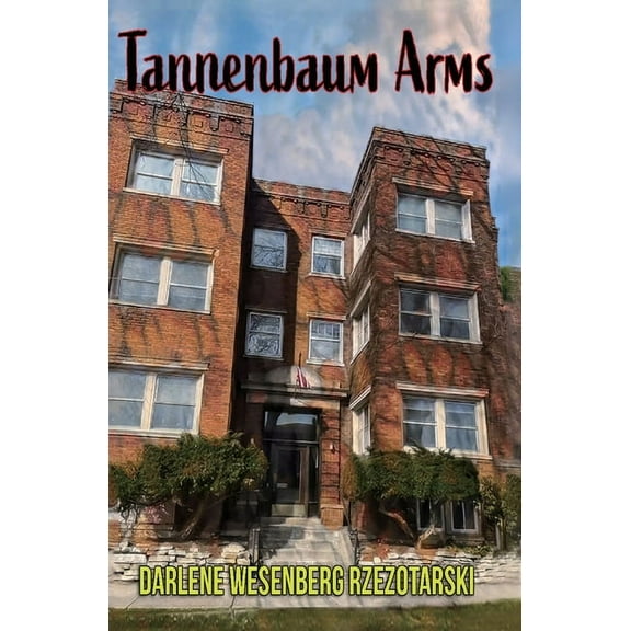 Tannenbaum Arms, (Paperback)