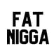 thumbnail image 2 of Funny Fat Nigga unisex T-Shirt Bold Statement Humorous oversized Novelty Top Gift idea, 2 of 7