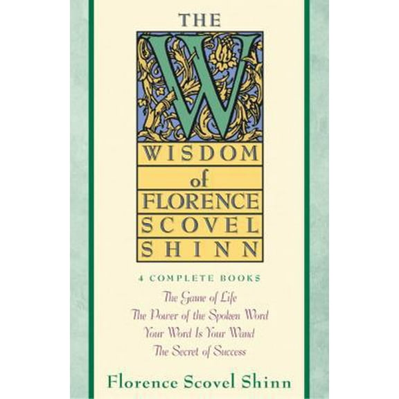 Pre-Owned Wisdom of Florence Scovel Shinn (Paperback) 0671682288 9780671682286