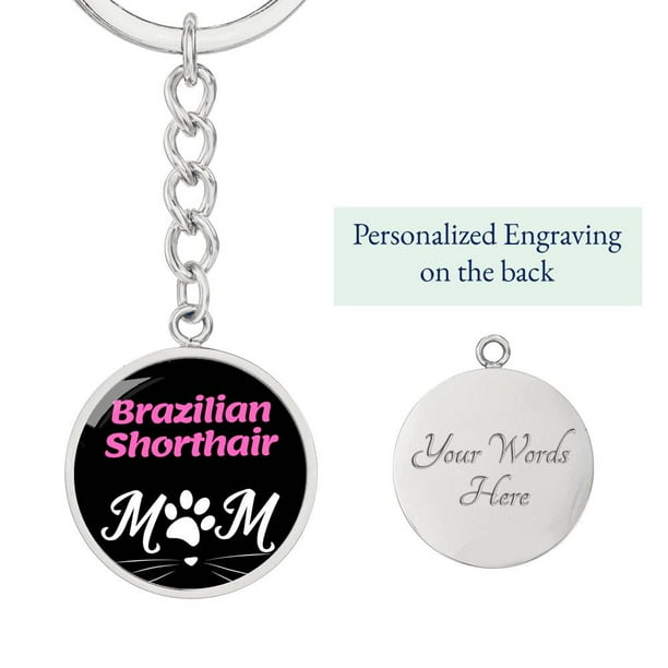 Brazilian Shorthair Cat Mom Keychain Stainless Steel or 18k Gold Circle Pendant Walmart