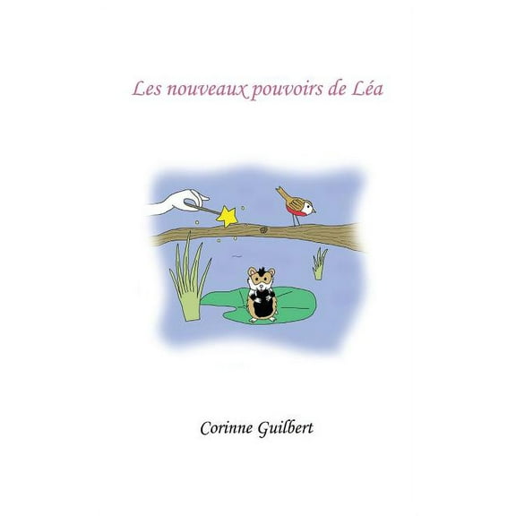 Les nouveaux pouvoirs de Léa, (Paperback)