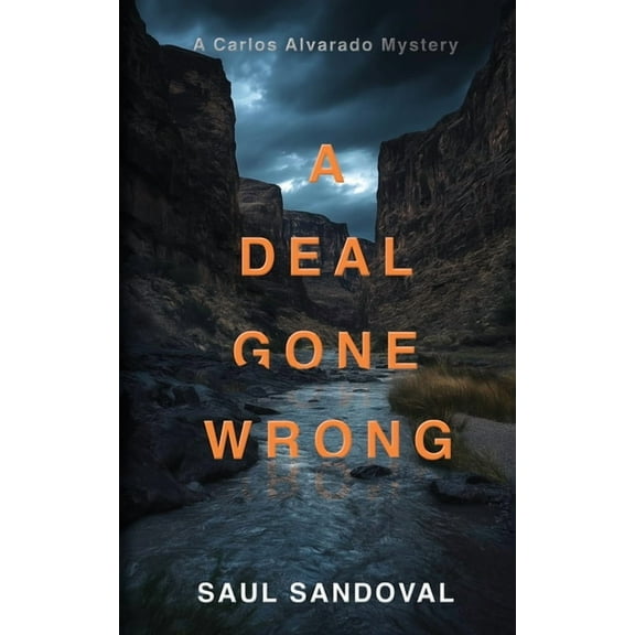 A Carlos Alvarado Mystery A Deal Gone Wrong, Book 1, (Paperback)