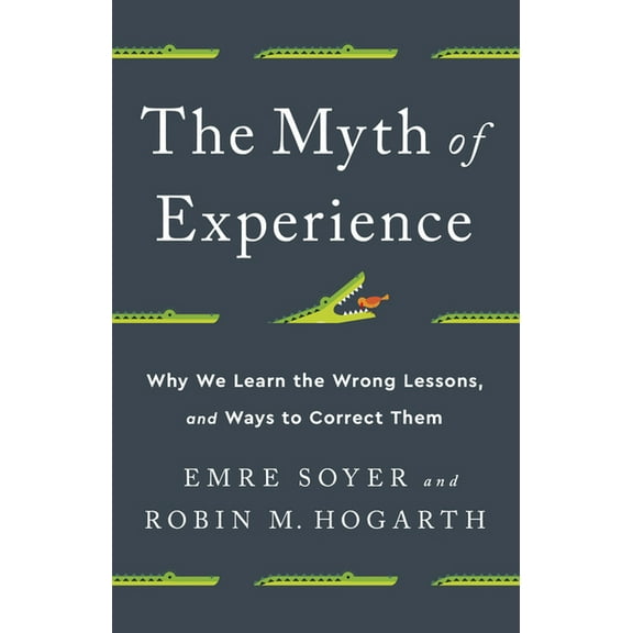 Myth of Experience, (Hardcover)