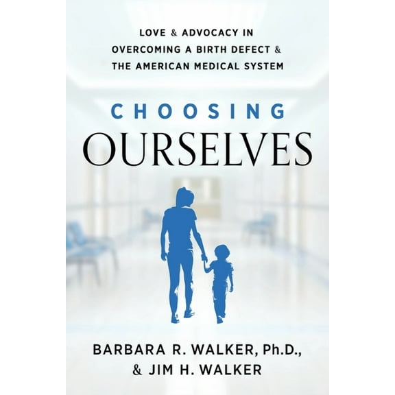 Choosing Ourselves, (Paperback)