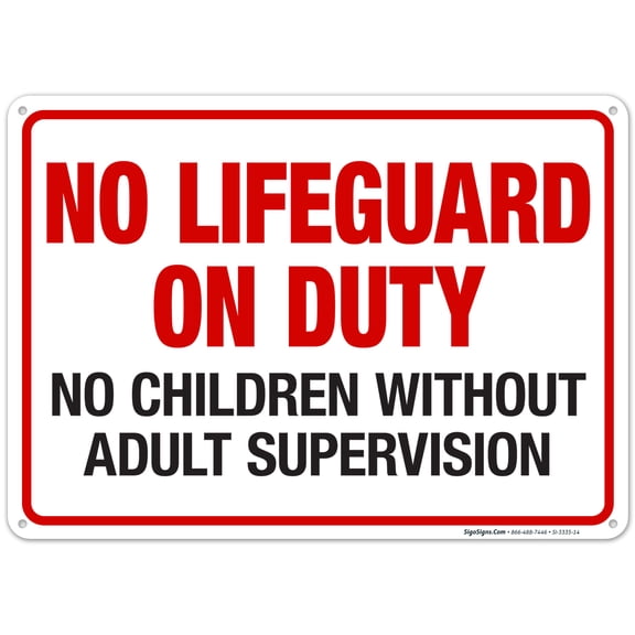 No Lifeguard On Duty Pool Sign, No Children Without Adult Supervision Sign,