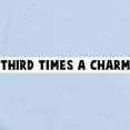 thumbnail image 2 of CafePress - Third Times A Charm Infant Bodysuit - Baby Light Bodysuit, Size Newborn - 24 Months, 2 of 4