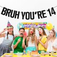 thumbnail image 2 of Banner decorativo para fiesta de cumpleaños Gjdundun Bruh You're 14, 2 of 7